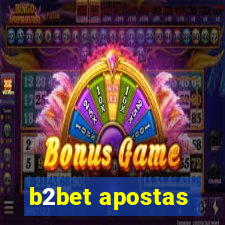 b2bet apostas